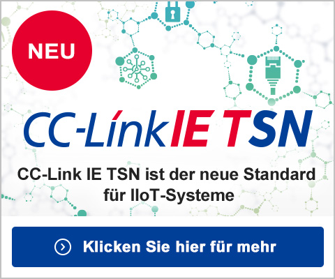 NEW CC-LinkIE TSN CC-Link IE TSN is the new standard for IIoT